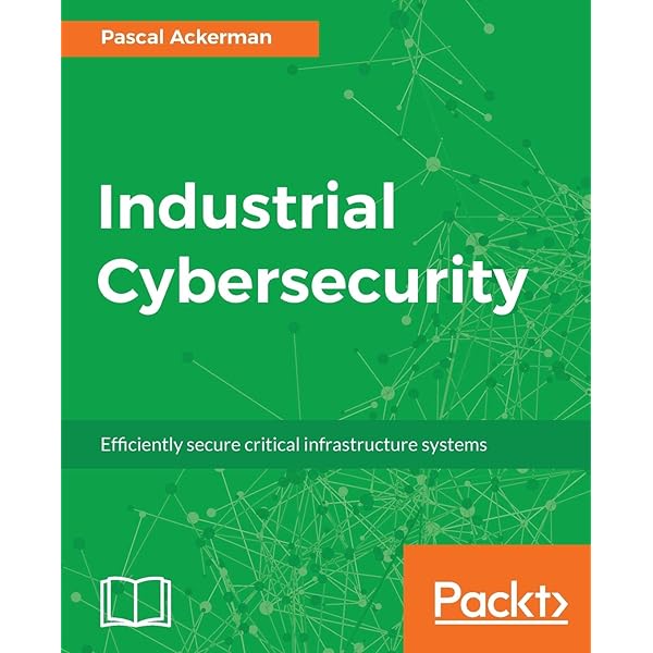 コンピュータ・IT Industrial Cybersecurity Amazon.com: Industrial Cybersecurity: Efficiently monitor